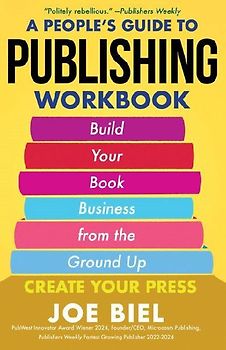 A People's Guide to Publishing Workbook