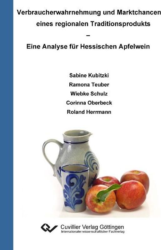 Verbraucherwahrnehmung und Marktchancen eines regionalen Traditionsprodukts