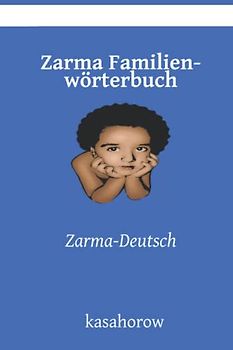 Zarma Familienwörterbuch: Zarma-Deutsch