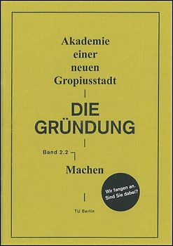 Die Gründung – Machen