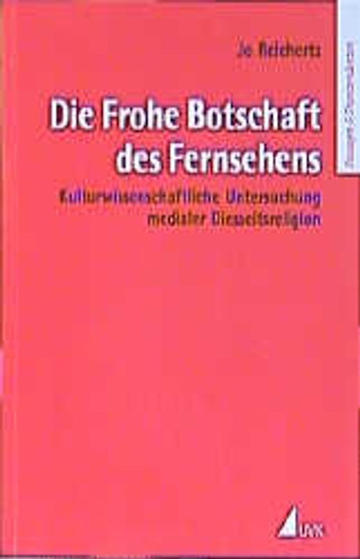 Die Frohe Botschaft des Fernsehens