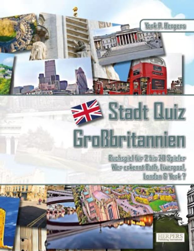 Stadt Quiz Großbritannien | Buchspiel für 2 bis 20 Spieler | Wer erkennt Bath, Liverpool, London & York?