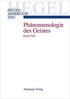 2001- Die "Phänomenologie des Geistes"