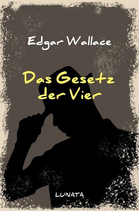 Edgar-Wallace-Reihe / Das Gesetz der Vier