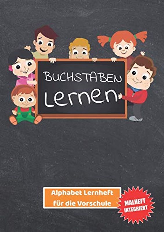 Buchstaben lernen: Alphabet Lernheft für die Vorschule