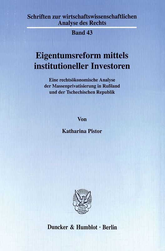 Eigentumsreform mittels institutioneller Investoren.