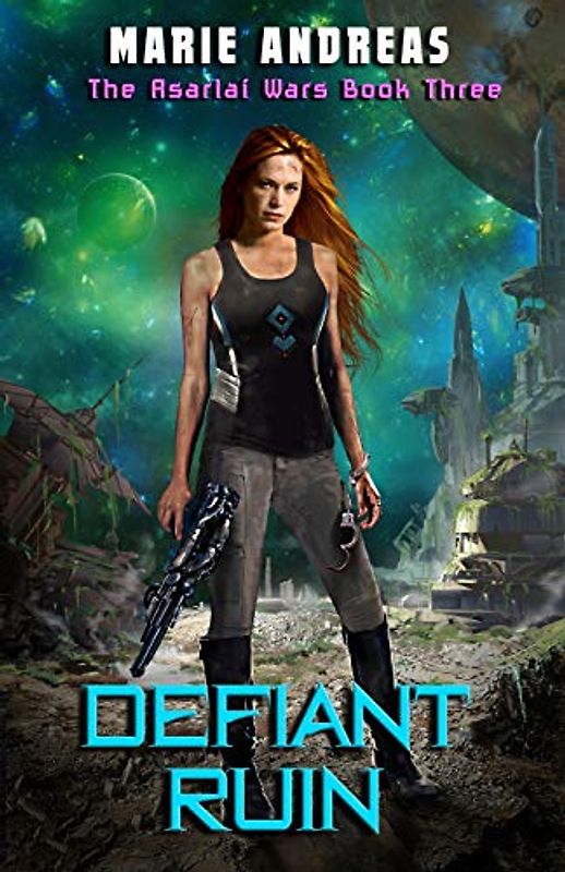 Defiant Ruin (Asarlaí Wars, Band 3)