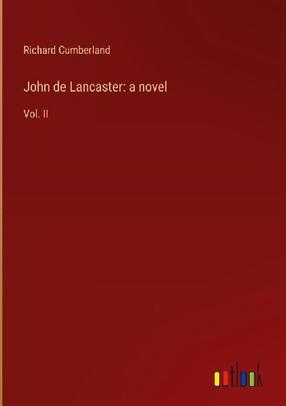John de Lancaster: a novel