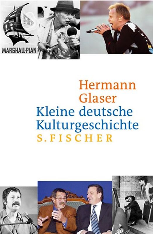 Kleine deutsche Kulturgeschichte. Eine west-östliche Erzählung vom Kriegsende bis heute