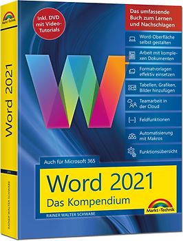 Word 2021 - Das umfassende Kompendium für Einsteiger und Fortgeschrittene. Komplett in Farbe