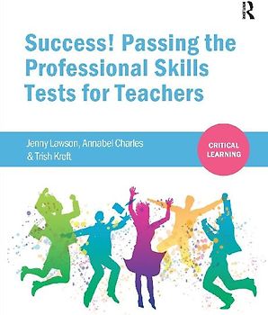 Success! Passing the Professional Skills Tests for Teachers