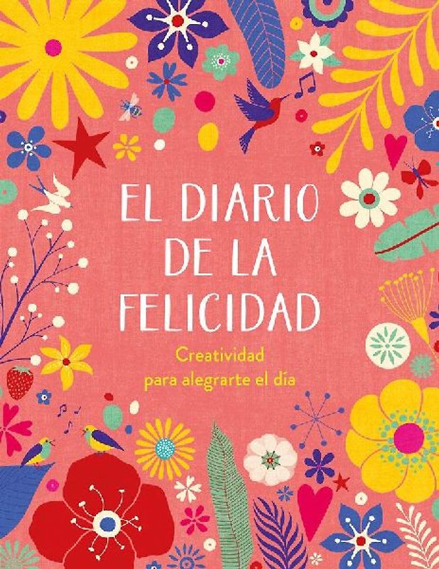 El Diario de la Felicidad / The Happiness Journal
