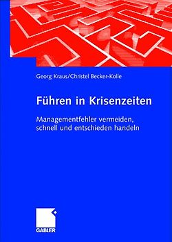 Führen in Krisenzeiten