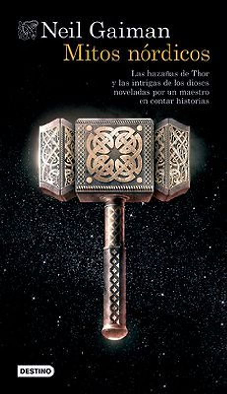 Mitos Nórdicos: Las Hazañas de Thor Y Las Intrigas de Los Dioses Noveladas Por Un Maestro de Contar Historias / Norse Mythology