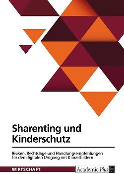 Sharenting und Kinderschutz