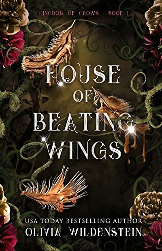 House of Beating Wings (The Kingdom of Crows, Band 1)