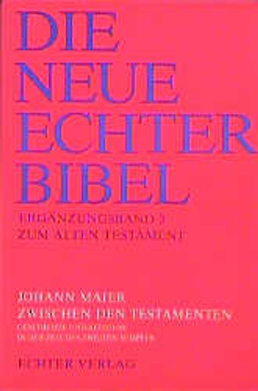 Die Neue Echter-Bibel. Kommentar / Ergänzungsbände zum Alten Testament / Zwischen den Testamenten