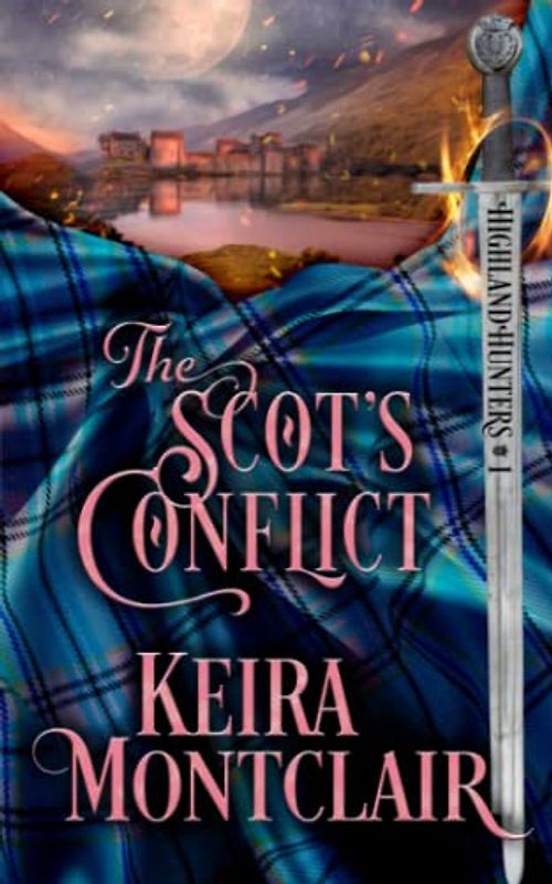 The Scot's Conflict (Highland Hunters, Band 1)