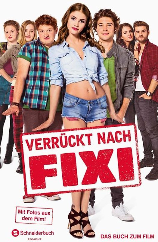 Verrückt nach Fixi - Das Buch zum Film