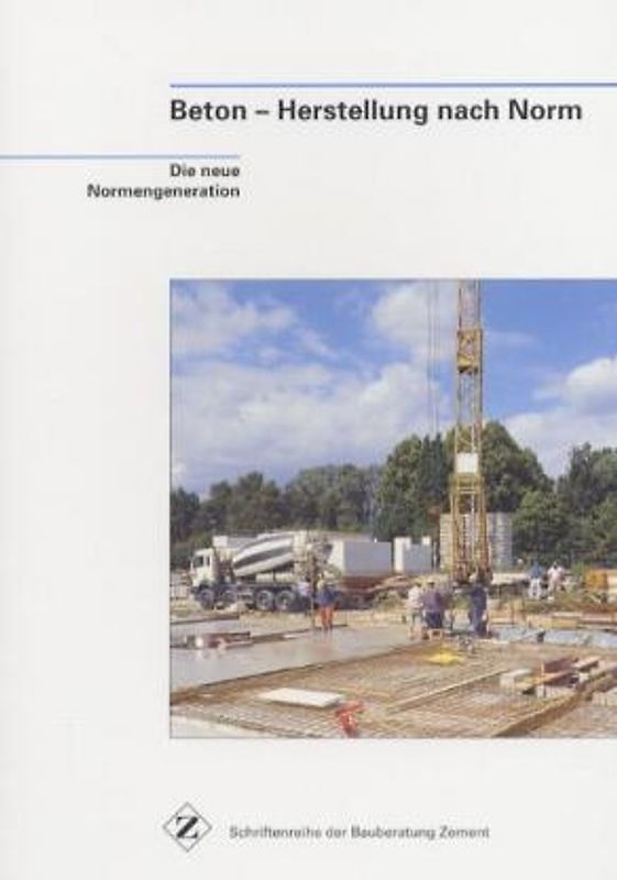Beton - Herstellung nach Norm