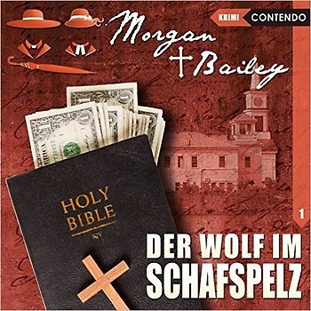 Morgan & Bailey 1: Der Wolf im Schafspelz