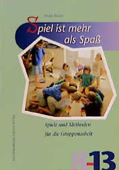 Spiel ist mehr als Spass