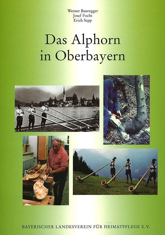 Das Alphorn in Oberbayern