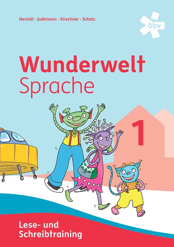 Wunderwelt Sprache 1, Lese- und Schreibtraining