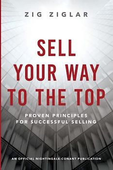 Sell Your Way to the Top