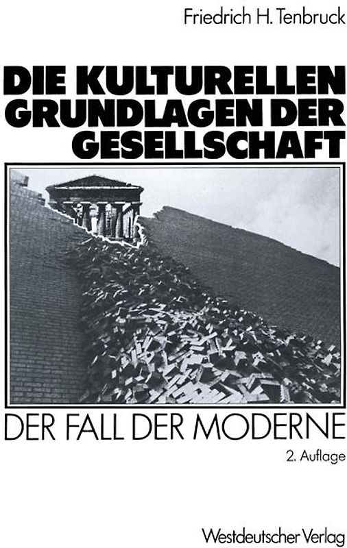 Die kulturellen Grundlagen der Gesellschaft