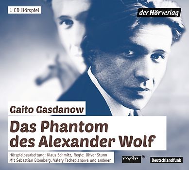 Das Phantom des Alexander Wolf