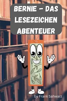 Kinderbuch Bernie - Das Lesezeichen-Abenteuer