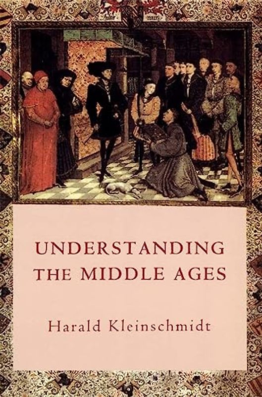 Understanding the Middle Ages: The Transformation of Ideas and Attitudes in the Medieval World