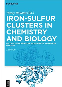 Iron-Sulfur Clusters in Chemistry and Biology / Biochemistry, Biosynthesis and Human Diseases