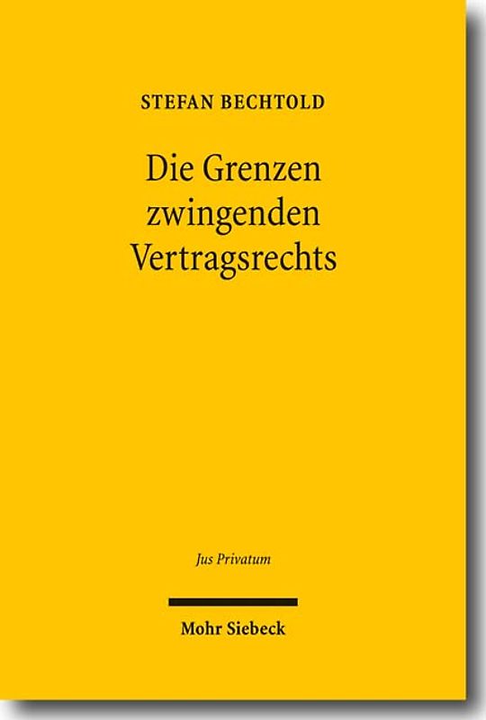Die Grenzen zwingenden Vertragsrechts
