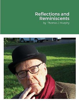 Reflections and Reminiscents