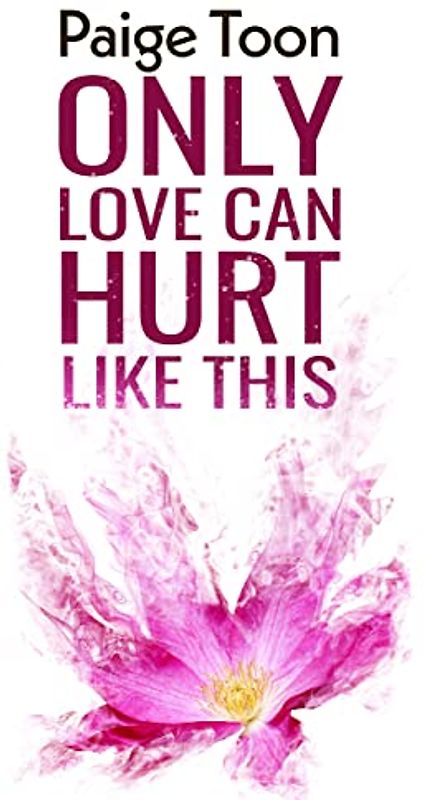 Only Love Can Hurt Like This