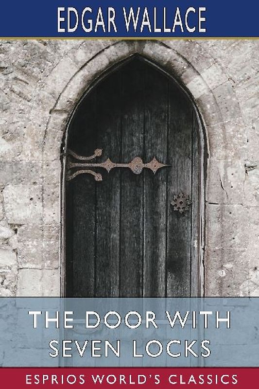 The Door with Seven Locks (Esprios Classics)