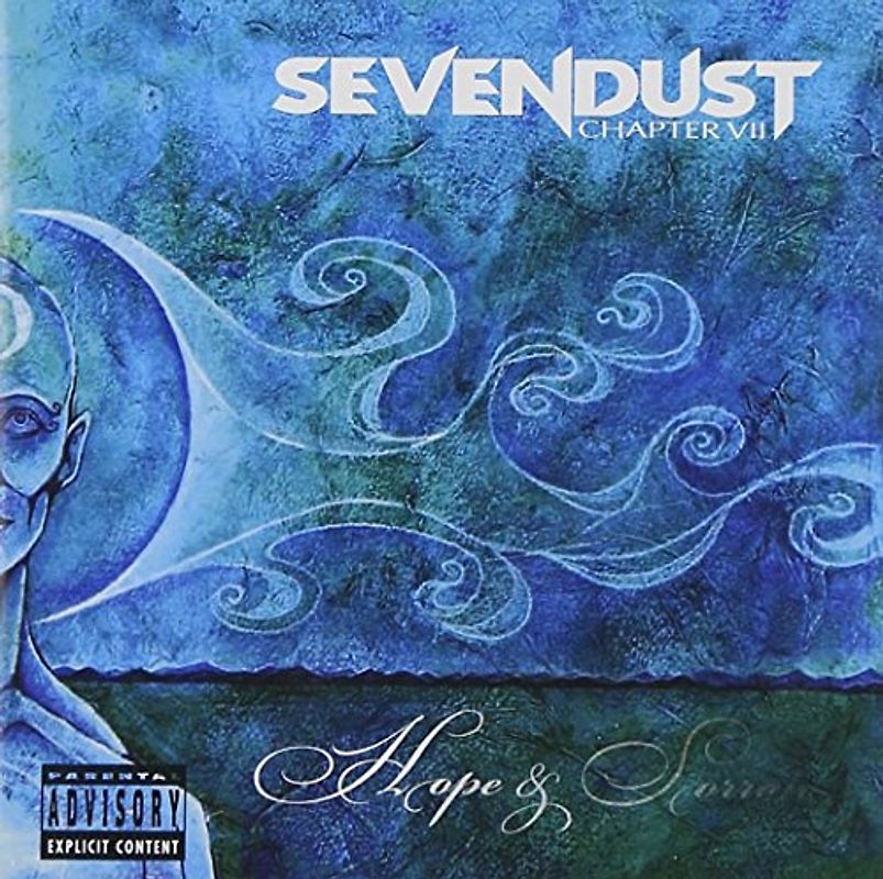 Sevendust - Chapter VII-Hope & Sorrow