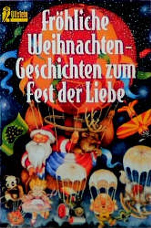 Fröhliche Weihnachten. Geschichten zum Fest der Liebe