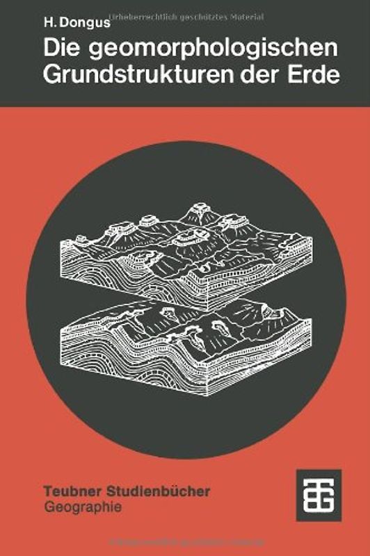 Die geomorphologischen Grundstrukturen der Erde