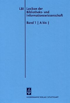 Lexikon der Bibliotheks- und Informationswissenschaft