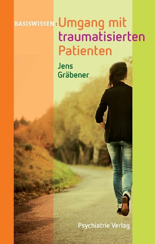Umgang mit traumatisierten Patienten