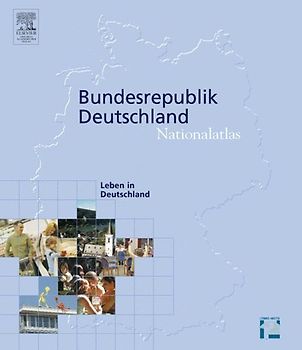 Nationalatlas Bundesrepublik Deutschland - Leben in Deutschland