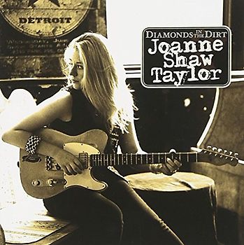Joanne Shaw Taylor - Diamonds in the Dirt