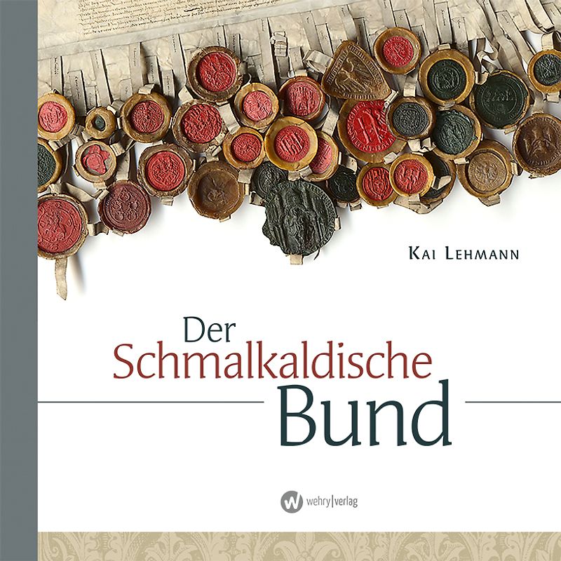 Der Schmalkaldische Bund