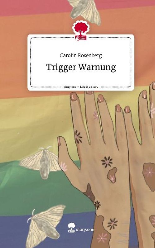 Trigger Warnung. Life is a Story - story.one