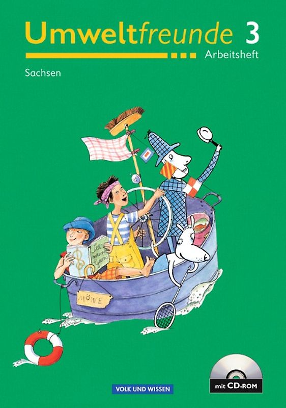 Umweltfreunde - Sachsen - Bisherige Ausgabe / 3. Schuljahr - Arbeitsheft mit CD-ROM