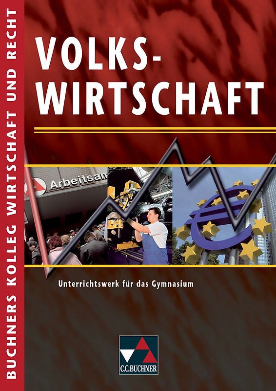 Buchners Kolleg Wirtschaft und Recht / Volkswirtschaft