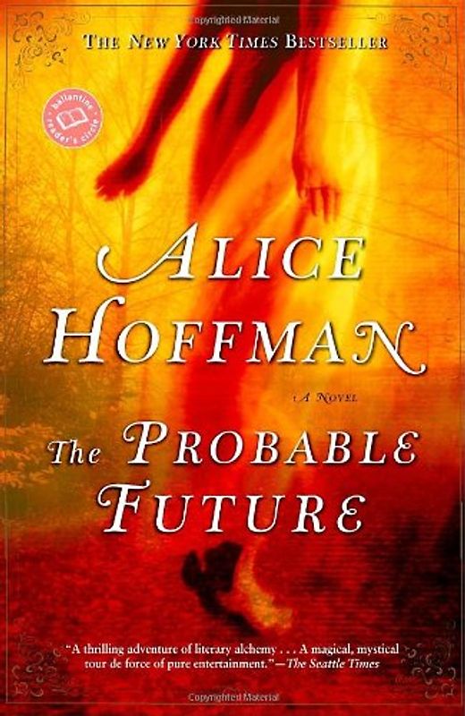 The Probable Future (Ballantine Reader's Circle) - Hoffman, Alice